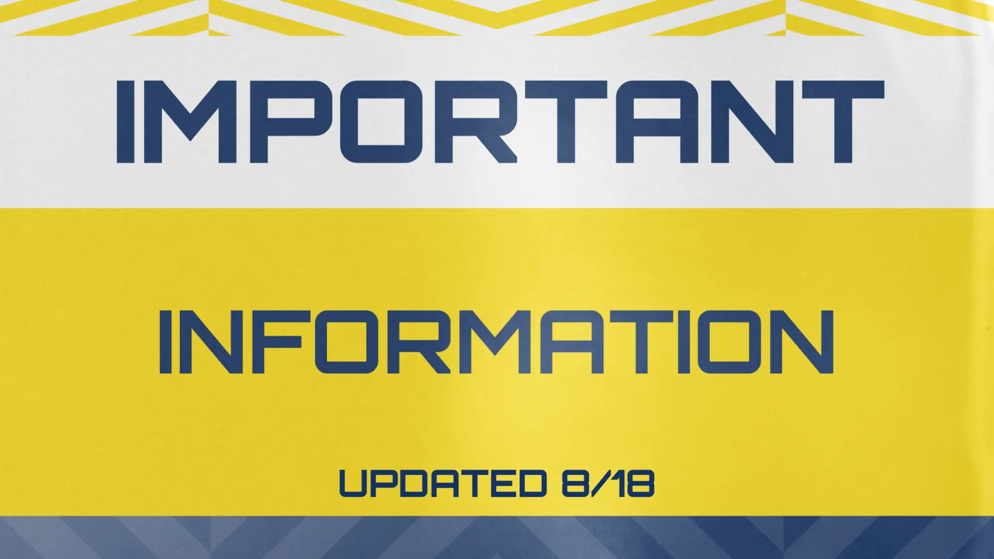 IMPORTANT INFO/UPDATES