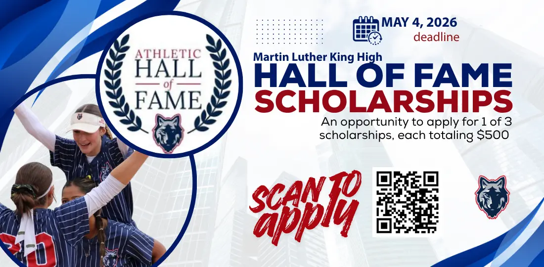 ML KING HALL OF FAME SCHOLARSHIPS AVAILABLE