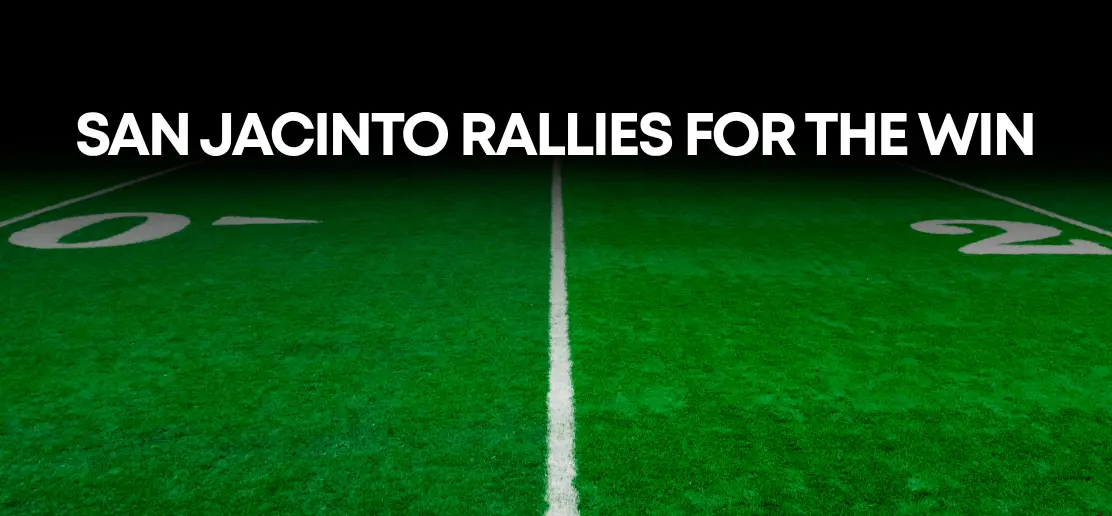 SAN JACINTO RALLIES FOR THE WIN